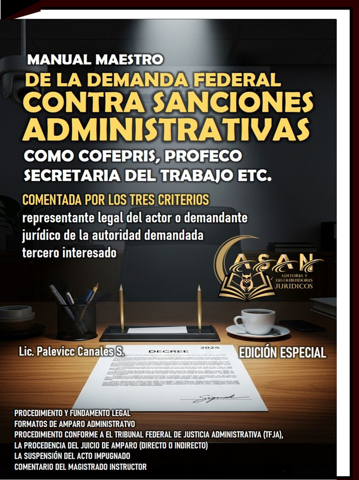 manual maestro de la demanda federal contra sanciones administrativas como COFEPRIS, PROFECO, SECRETARIA DEL TRABAJO ETC