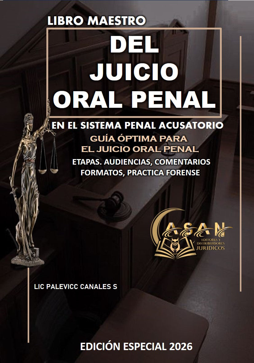 LIBRO MAESTRO DEL JUICIO ORAL PENAL EN EL SISTEMA PENAL ACUSATORIO