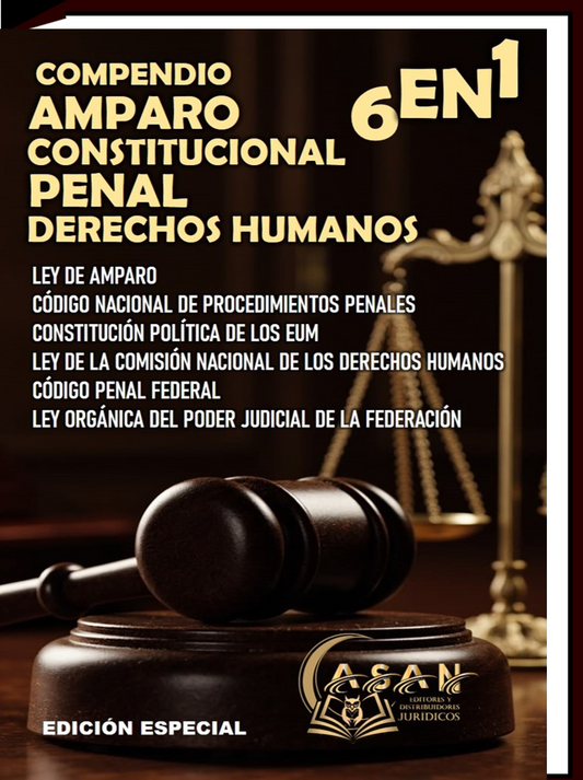 compendio de amparo penal, constitucional y derechos humanos 6 en 1