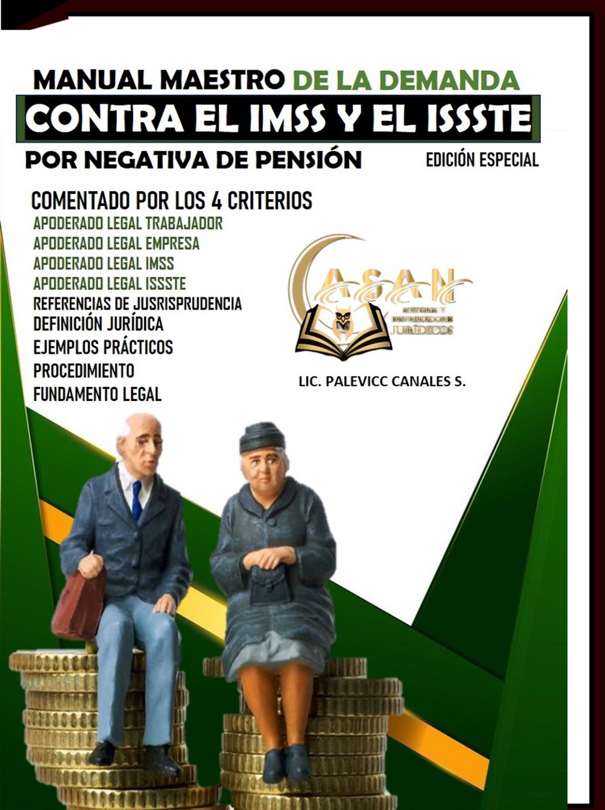 manual maestro  de la demanda contra el IMSS y el ISSSTE  por negativa de pensión