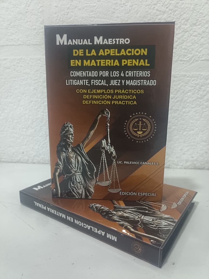MANUAL MAESTRO DE LA APELACION EN MATERIA PENAL