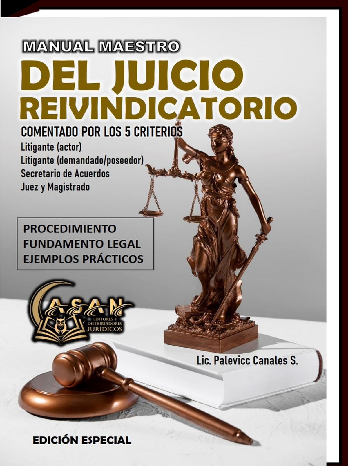 manual maestro del juicio reivindicatorio comentado por los 5 criterios