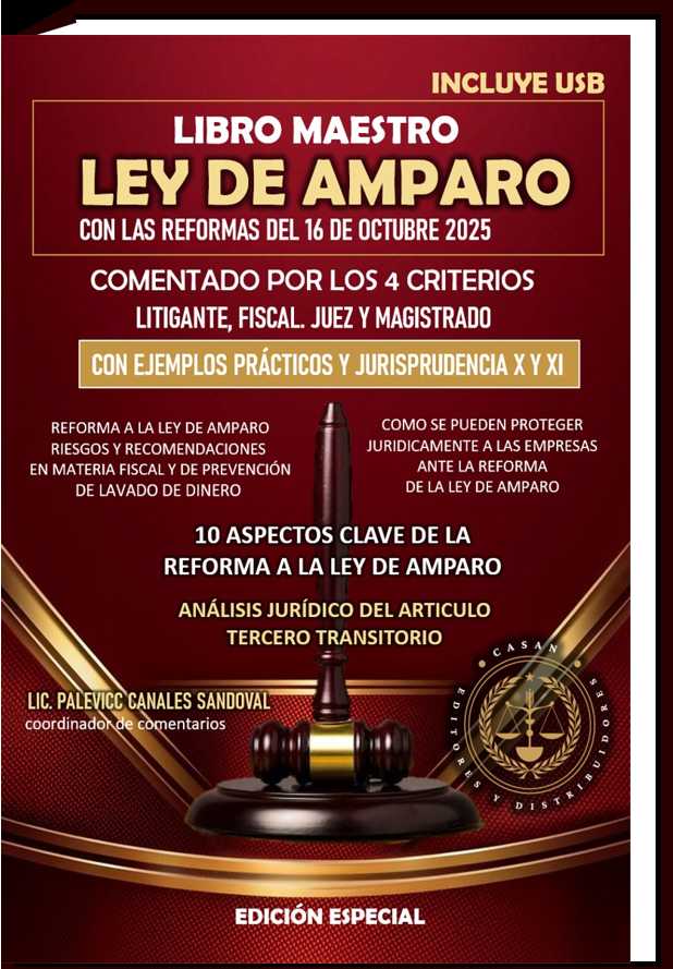 libro maestro de la ley de amparo con las reformas del |6 de octubre del 2025