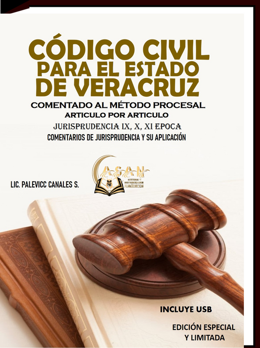 código civil de Veracruz comentado al método procesal, jurisprudencia IX, X, XI época comentario y aplicación